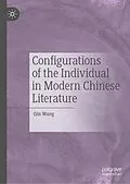 E-Book (pdf) Configurations of the Individual in Modern Chinese Literature von Qin Wang