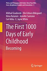 eBook (pdf) The First 1000 Days of Early Childhood de Mikhail Gradovski, Elin Eriksen Ødegaard, Niina Rutanen
