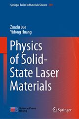 eBook (pdf) Physics of Solid-State Laser Materials de Zundu Luo, Yidong Huang