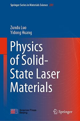 eBook (pdf) Physics of Solid-State Laser Materials de Zundu Luo, Yidong Huang