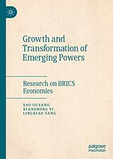 eBook (pdf) Growth and Transformation of Emerging Powers de Yao Ouyang, Xianzhong Yi, Lingxiao Tang