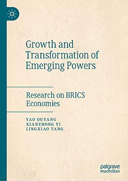 eBook (pdf) Growth and Transformation of Emerging Powers de Yao Ouyang, Xianzhong Yi, Lingxiao Tang