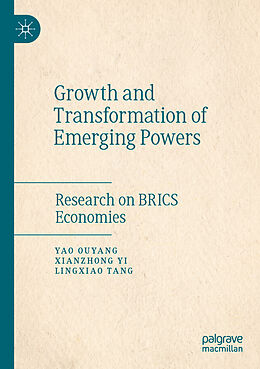 Couverture cartonnée Growth and Transformation of Emerging Powers de Yao Ouyang, Lingxiao Tang, Xianzhong Yi