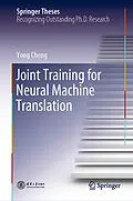 E-Book (pdf) Joint Training for Neural Machine Translation von Yong Cheng