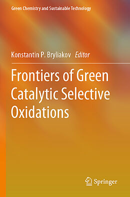 Couverture cartonnée Frontiers of Green Catalytic Selective Oxidations de 