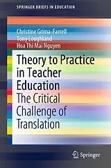E-Book (pdf) Theory to Practice in Teacher Education von Christine Grima-Farrell, Tony Loughland, Hoa Thi Mai Nguyen