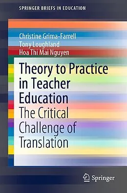 E-Book (pdf) Theory to Practice in Teacher Education von Christine Grima-Farrell, Tony Loughland, Hoa Thi Mai Nguyen