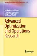 E-Book (pdf) Advanced Optimization and Operations Research von Asoke Kumar Bhunia, Laxminarayan Sahoo, Ali Akbar Shaikh