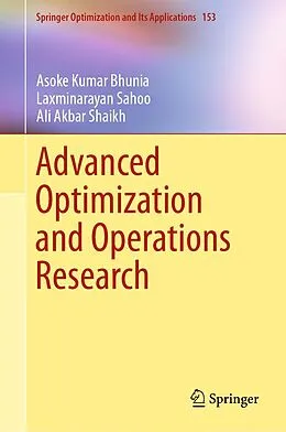 E-Book (pdf) Advanced Optimization and Operations Research von Asoke Kumar Bhunia, Laxminarayan Sahoo, Ali Akbar Shaikh