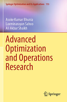 Couverture cartonnée Advanced Optimization and Operations Research de Asoke Kumar Bhunia, Ali Akbar Shaikh, Laxminarayan Sahoo