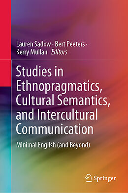 Livre Relié Studies in Ethnopragmatics, Cultural Semantics, and Intercultural Communication de 