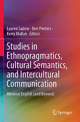 Couverture cartonnée Studies in Ethnopragmatics, Cultural Semantics, and Intercultural Communication de 