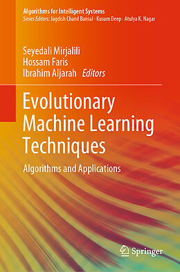 Livre Relié Evolutionary Machine Learning Techniques de 