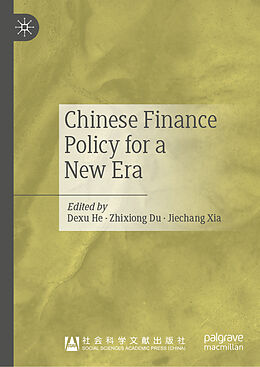 Livre Relié Chinese Finance Policy for a New Era de Dexu He