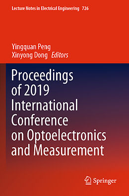 Kartonierter Einband Proceedings of 2019 International Conference on Optoelectronics and Measurement von 