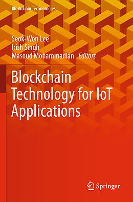 Couverture cartonnée Blockchain Technology for IoT Applications de 