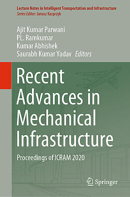 Livre Relié Recent Advances in Mechanical Infrastructure de 