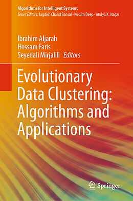 Livre Relié Evolutionary Data Clustering: Algorithms and Applications de 