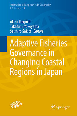 eBook (pdf) Adaptive Fisheries Governance in Changing Coastal Regions in Japan de 