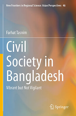 Couverture cartonnée Civil Society in Bangladesh de Farhat Tasnim