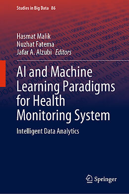 Livre Relié AI and Machine Learning Paradigms for Health Monitoring System de 