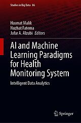 eBook (pdf) AI and Machine Learning Paradigms for Health Monitoring System de 