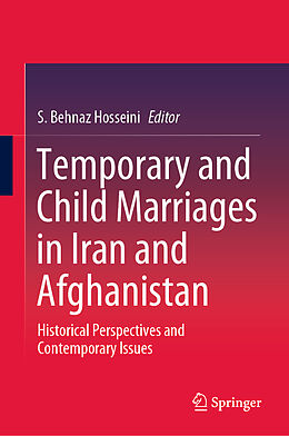 Livre Relié Temporary and Child Marriages in Iran and Afghanistan de 