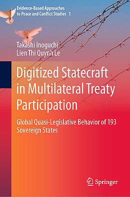 Livre Relié Digitized Statecraft in Multilateral Treaty Participation de Lien Thi Quynh Le, Takashi Inoguchi