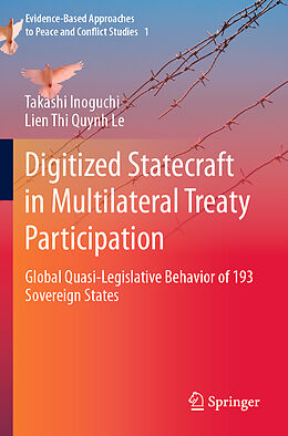 Couverture cartonnée Digitized Statecraft in Multilateral Treaty Participation de Lien Thi Quynh Le, Takashi Inoguchi