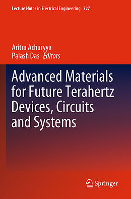 Couverture cartonnée Advanced Materials for Future Terahertz Devices, Circuits and Systems de 