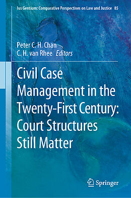 Livre Relié Civil Case Management in the Twenty-First Century: Court Structures Still Matter de 