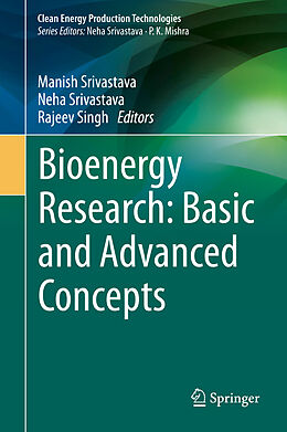 Livre Relié Bioenergy Research: Basic and Advanced Concepts de 