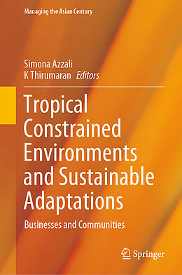 Livre Relié Tropical Constrained Environments and Sustainable Adaptations de 