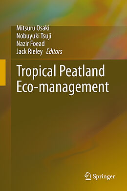 Livre Relié Tropical Peatland Eco-management de 