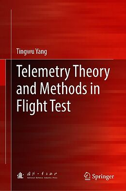 eBook (pdf) Telemetry Theory and Methods in Flight Test de Tingwu Yang