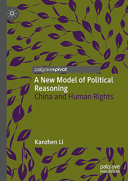 Livre Relié A New Model of Political Reasoning de Kanzhen Li