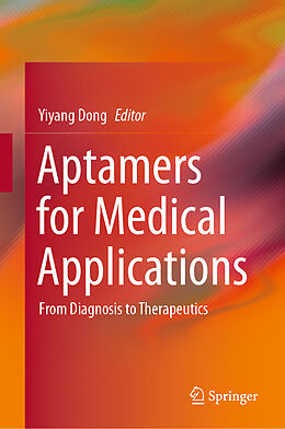 Livre Relié Aptamers for Medical Applications de 