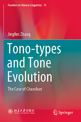 Couverture cartonnée Tono-types and Tone Evolution de Jingfen Zhang