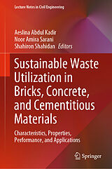 E-Book (pdf) Sustainable Waste Utilization in Bricks, Concrete, and Cementitious Materials von 