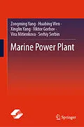 E-Book (pdf) Marine Power Plant von Zongming Yang, Huabing Wen, Xinglin Yang