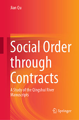 Livre Relié Social Order through Contracts de Jian Qu