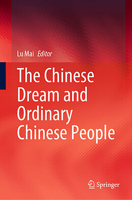 Livre Relié The Chinese Dream and Ordinary Chinese People de 