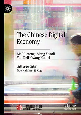 E-Book (pdf) The Chinese Digital Economy von Ma Huateng, Meng Zhaoli, Yan Deli
