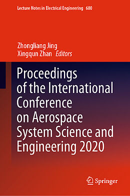 Livre Relié Proceedings of the International Conference on Aerospace System Science and Engineering 2020 de 