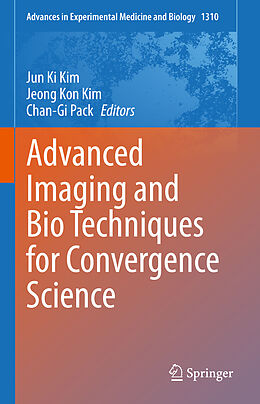Livre Relié Advanced Imaging and Bio Techniques for Convergence Science de 