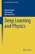 E-Book (pdf) Deep Learning and Physics von Akinori Tanaka, Akio Tomiya, Koji Hashimoto