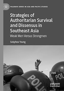 Livre Relié Strategies of Authoritarian Survival and Dissensus in Southeast Asia de Sokphea Young
