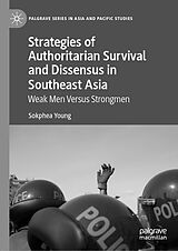 eBook (pdf) Strategies of Authoritarian Survival and Dissensus in Southeast Asia de Sokphea Young