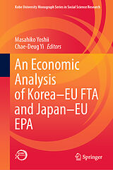 eBook (pdf) An Economic Analysis of Korea-EU FTA and Japan-EU EPA de 