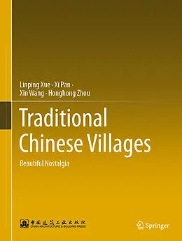 E-Book (pdf) Traditional Chinese Villages von Linping Xue, Xi Pan, Xin Wang